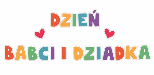 Dzień babci i dziadka - napis dekoracyjny duży - dekoracje szkolne, przedszkolne