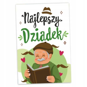 DZIEŃ DZIADKA KARTKA ŻYCZENIA - NAJLEPSZY DZIADEK - PREZENT A6