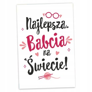 KARTKA ŻYCZENIA DZIEŃ BABCI - NAJLEPSZA BABCIA NA ŚWIECIE NAPIS - A6