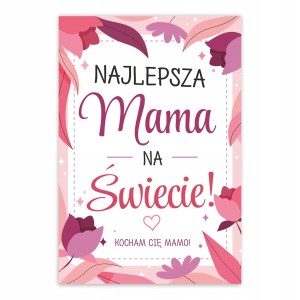 KARTKA KWIATY NAJLEPSZA MAMA NA ŚWIECIE DZIEŃ MAMY ŻYCZENIA A6