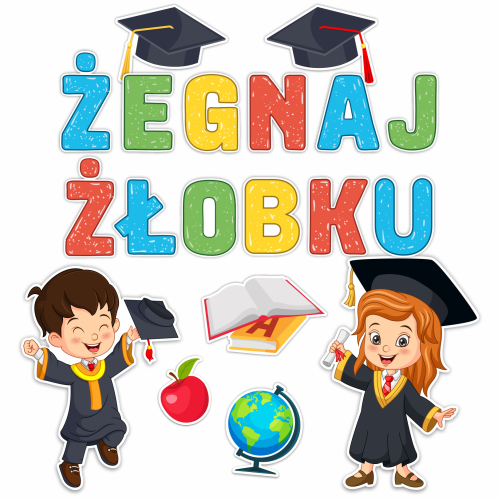 Dekoracja szkolna żegnaj żłobku dekoracja na Zakończenie roku w  Żłobku.png