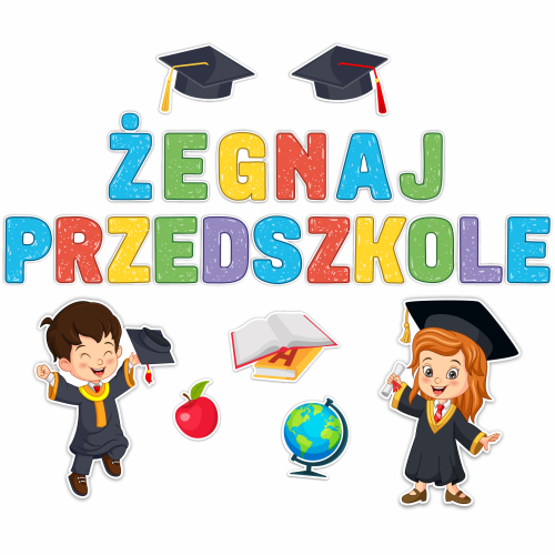 Dekoracja szkolna żegnaj przedszkole dekoracja na Zakończenie roku w Przedszkolu.png