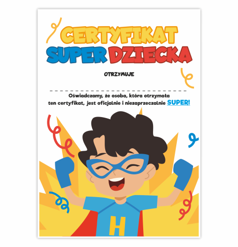 Certyfikat super dziecka chłopiec - upominek dla dzieci na dzień dziecka.png