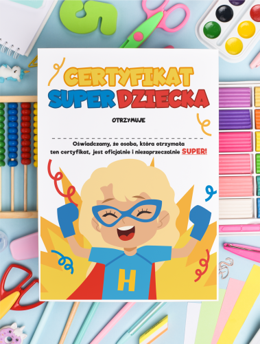 Certyfikat super dziecka super dziewczynka A5 mały upominek dla dzieci na dzień dziecka.png