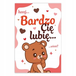 Kartka Walentynkowa - Bardzo Cię Lubię, wiesz? - Miś serce Walentynki A6