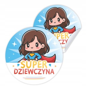 Prezent Dzień Kobiet - SUPER DZIEWCZYNA - Naklejki 6 cm - upominek odznaka