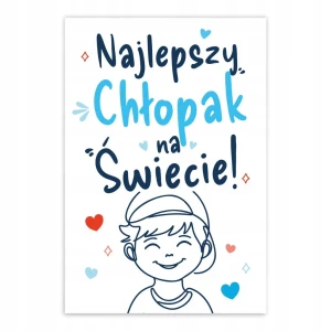 Prezent na Dzień Chłopaka - Najlepszy Chłopak na Świecie! - Kartka A6
