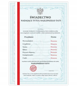 Świadectwo z paskiem dla Taty - tytuł NAJLEPSZEGO TATY - Dzień Ojca, A4 MAT