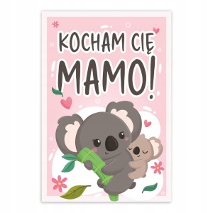 Kartka na Dzień Mamy - KOCHAM CIĘ MAMO - upominek prezent dla mamy A6