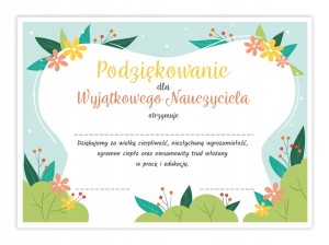 Dyplom dla Nauczyciela - Wyjątkowego Nauczyciela - Kwiaty - Certyfikaty A4