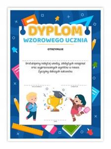 Dyplom Wzorowego Ucznia - Dzieci - Certyfikat Zakończenie roku Szkolnego A4