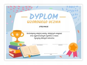 Dyplom Wzorowego Ucznia - Puchar - Certyfikat Zakończenie roku Szkolnego A4