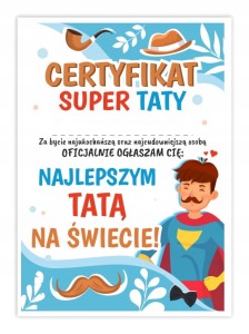 Dyplom Certyfikat Dzień Taty - SUPER TATA - Prezent dla Taty A4