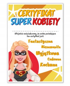 Dyplom Dzień Kobiet - SUPER KOBIETA - certyfikat upominek prezent A4