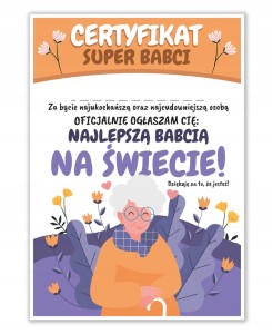 Dyplom Dzień Babci - Super Babcia - upominek prezent certyfikat A4