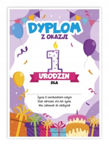 Dyplom Urodzinowy - Pierwsze Urodzinki  - Dyplomik dla dzieci A5