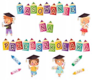 Dekoracja Szkolna - Pasowanie na Przedszkolaka - dwustronne 32 szt.  