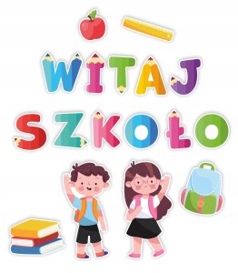DUŻE Dekoracje Szkolne Napis - Witaj Szkoło - Rozpoczęcie roku szkolnego 17