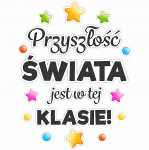 Dekoracja Szkolna - PRZYSZŁOŚĆ ŚWIATA - Ozdoba na drzwi Przedszkole Szkoła