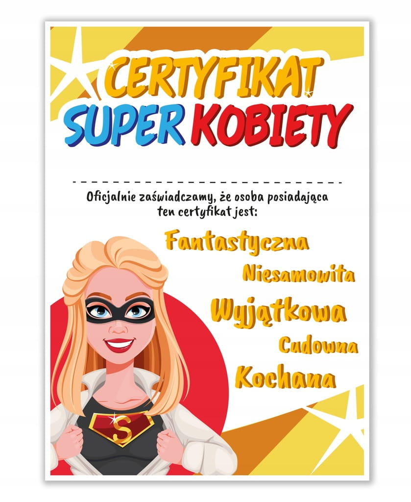 Dyplom Super Kobieta A4 - gotowy upominek na Dzień Kobiet w przedszkolu, gruby papier z miejscem na życzenia